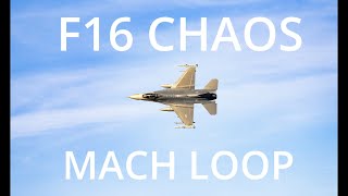 F16 chaos in the Mach Loop [upl. by Elwaine]