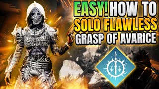 How to EASILY Solo Flawless Grasp of Avarice  Arc 30 Hunter Destiny 2 [upl. by Otreblaug306]