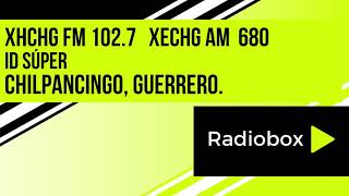 ID XHCHG FM SÚPER 1027 CHILPANCINGO [upl. by Bethena]