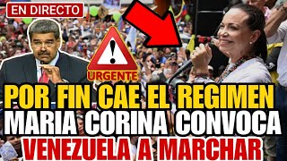 🔴EN VIVO ¿CAE EL REGIMEN DE MADURO GRAN MARCHA EN VENEZUELA MARIA CORINA MACHADO HOY [upl. by Brockie]