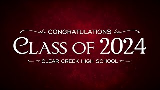 CCISD 2024 Graduations  Clear Creek High School [upl. by Madlen75]