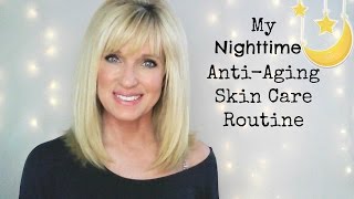 My Nighttime AntiAging Skin Care Routine [upl. by Neemsay]