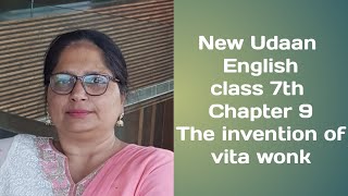 New Udaan English class 7th chapter 9 The invention of vita Wonkudaan udaanenglishworksheets hbse [upl. by Dnanidref]