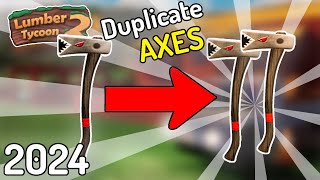 How To DUPE ANY AXE In Lumber Tycoon 2 2024 [upl. by Nellir]