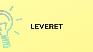 What is the meaning of the word LEVERET [upl. by Penrose619]