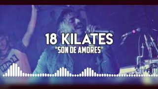 SON DE AMORES  Perreo Funk   Dj Garba  18 KILATES [upl. by Oretos]