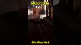 Motorcycle Side Mirror Hack hack sidemirror motorcycle tricks motovlog [upl. by Ahkeber]