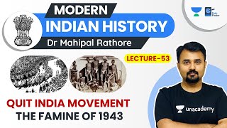 L53 Quit India Movement  Famine of Bengal 1943 l Modern History by Dr Mahipal Rathore [upl. by Longmire]