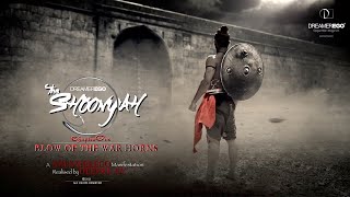 THE SHOONYAH Chapter One Blow of the War horns  Official Trailer  Siddharth Nigam  DREAMEREGO [upl. by Nirrej]