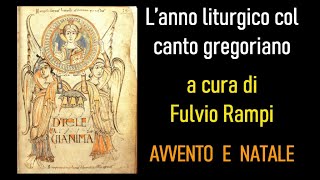 1 Lanno liturgico col Canto gregoriano  Avvento e Natale Lezione 1 [upl. by Milly]