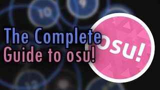 How to IMPROVE at osu The Complete Guide [upl. by Egrog85]