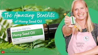 Discover the Amazing Benefits of Hemp Seed Oil [upl. by Yerga]