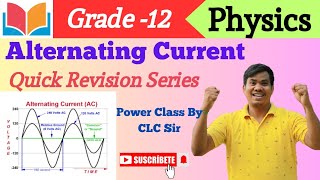 Alternating Currents Formula Revision  Grade12 NEB Physics  By CLC Sir [upl. by Neural203]