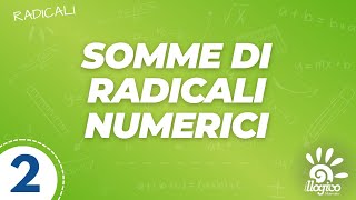 Somme di radicali numerici  2 [upl. by Lairea]