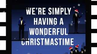 Straight No Chaser feat Paul McCartney  Wonderful Christmastime Official Lyric Video [upl. by Teresita]