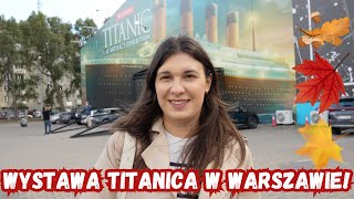 JESIENNY HAUL ZAKUPOWY  WYSTAWA TITANICA W WARSZAWIE  VLOG [upl. by Rebmaed]