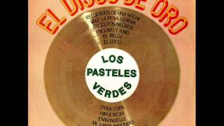 Los Pasteles VerdesEl Disco de oro 1987 DISCO COMPLETO [upl. by Llenrub]