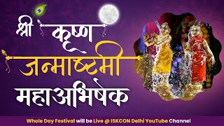 Grand Krishna Janmashtami MahaAbhishek 2023  ISKCON Delhi Live [upl. by Curson]