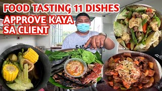 FOOD TASTING SA CLIENT BAGO ANG EVENT 11 PILIPINO DISHES  KINABAHAN SI KABELLY [upl. by Gahl]