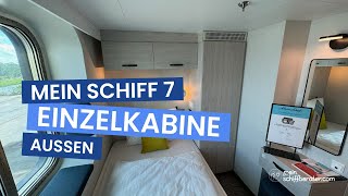 Mein Schiff 7  Einzelkabine Außen [upl. by Milo]