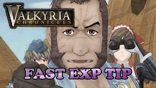 Valkyria Chronicles Fast Exp Tip [upl. by Nussbaum925]