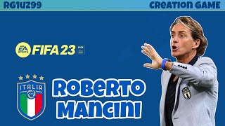 FIFA 23  HOW TO CREATE ROBERTO MANCINI ON FIFA 23  ITAPS5 [upl. by Jit]