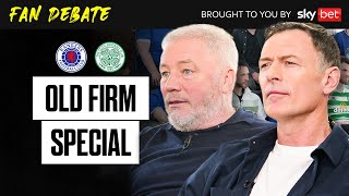 Fan Debate Old Firm Special  with Ally McCoist Chris Sutton and fans from Rangers and Celtic [upl. by Razaele]