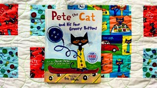 Pete The Cat and His Four Groovy Buttons [upl. by Val]