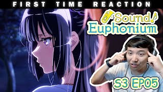 Sound Euphonium S3 Ep05 Reaction 3x4 [upl. by Merwin]