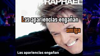 KARAOKE RAPHAEL Las apariencias engañan [upl. by Blackburn]