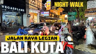 Bali Legian Kuta Indonesia Night Street Walking Tour Today [upl. by Noskcire]