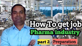 How To get job in pharmaceutical industries preparation part 2 [upl. by Inessa]