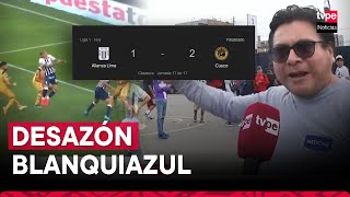 quot¿A qué juega Alianza Limaquot hinchas enardecidos tras caída de los Íntimos ante Cusco FC [upl. by Anecusa]