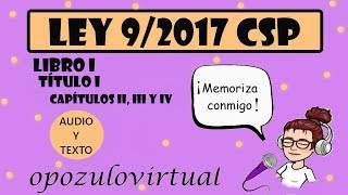 Ley 92017 CSP LIBRO I TI CAP II III Y IV [upl. by Oneill]