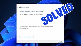 SOLVED Dot Net Framework 35 Error Code 0x80240438  The following feature couldnt be installed [upl. by Loginov]