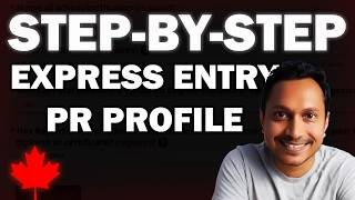 How to Create Express Entry Profile 2024  Step By Step Guide for Canadian Immigration [upl. by Ailama]