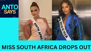 Miss South Africa Withdraws From Miss Universe Miss Nigeria Thrills Fans [upl. by Aicercal]