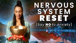 RESET  Parasympathetic Nervous System  Healing Frequency Music  Sound Bath Meditation 10 Hours [upl. by Reis]