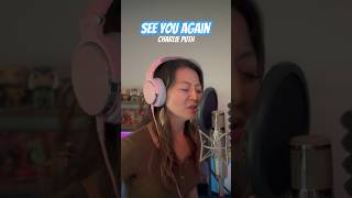 See You Again  Charlie Puth Pt 2  Cover by Kathy Wen [upl. by Dewhirst367]