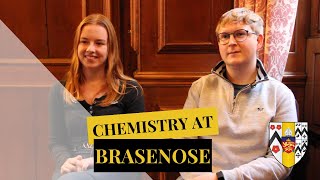 CHEMISTRY at Brasenose College University of Oxford  Real Students and Tutors  Application Tips [upl. by Jeff999]