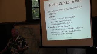 Tuesday Talk at the Cataumet Schoolhouse Striped Bass Fishing in the Cape Cod Canal August 8 2023 [upl. by Pownall96]