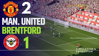 MANCHESTER UNITED 21 BRENTFORD • Highlights • Premier League 2425  SimulationRecreation [upl. by Anial]