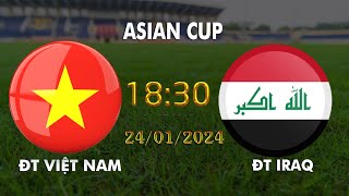 🔴BÌNH LUẬN TRỰC TIẾP VIỆT NAM VS IRAQ BẢNG D ASIAN CUP [upl. by Gnoz]