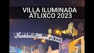 VILLA ILUMINADA 2023 ATLIXCO PUE HD [upl. by Ydnerb]