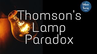 Thomsons Lamp PARADOX Explained [upl. by Kellsie]