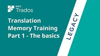 Translation Memory Training Part 1  The basics [upl. by Avra]