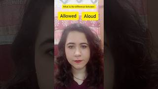 Allowed vs AloudWhat is the difference between allowed and aloudhomophones क्या होता है [upl. by Opaline]