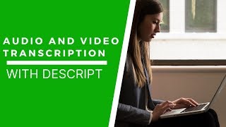 How to Use Descript for Audio Transcription [upl. by Kendricks]