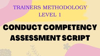 CONDUCT COMPETENCY ASSESSMENT SAMPLE SCRIPT  CCA  TM1 assessment assessor tesdatm1 tmc [upl. by Majka]