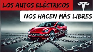 Los vehículos eléctricos nos hacen más LIBRES [upl. by Irehc820]